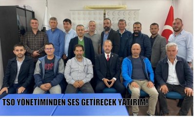 TSO, GIDA İHTİSAS OSB ÇALIŞMALARINA BAŞLADI